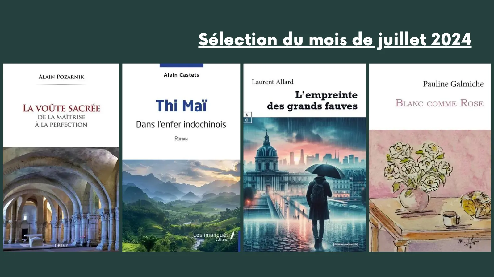 sélection du mois de juillet 2024